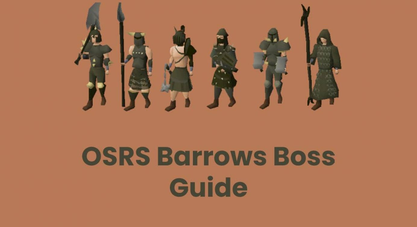 Ultimate Barrows OSRS Boss Guide Old School Runescape Guides